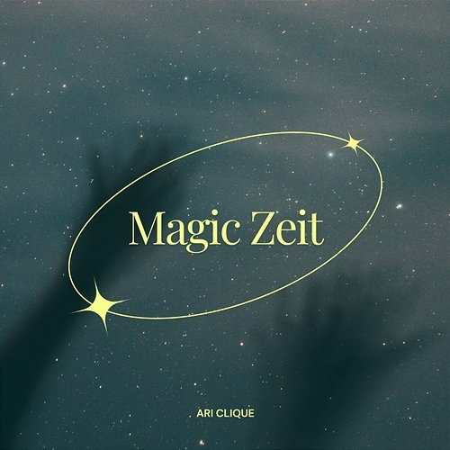 Magic Zeit Ari Clique