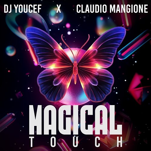 Magical Touch DJ Youcef, Claudio Mangione