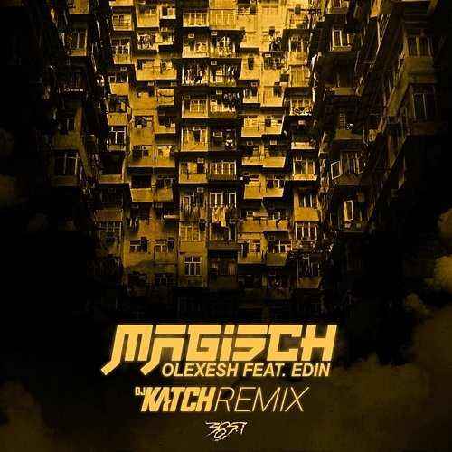 Magisch Olexesh feat. Edin
