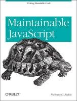 Maintainable JavaScript Zakas Nicholas C.