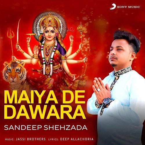 Maiya De Dawara Sandeep Shehzada