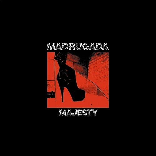 Majesty Madrugada