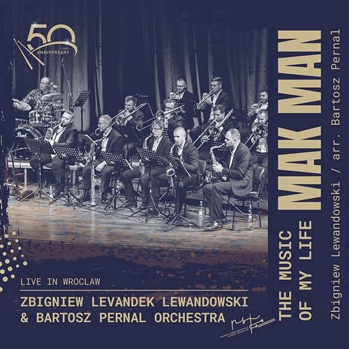 Mak Man Zbigniew Lewandowski, Bartosz Pernal Orchestra