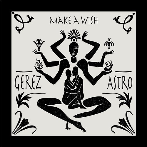 Make a Wish AstroToTheWorld & Gerez