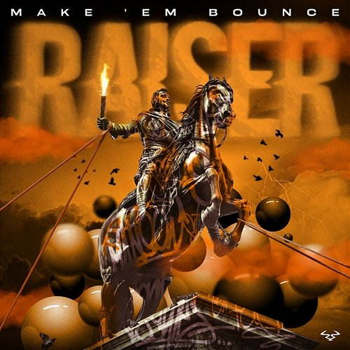 Make ‘Em Bounce Raiser