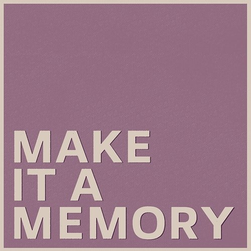 Make it a Memory Krezip, Danny Vera