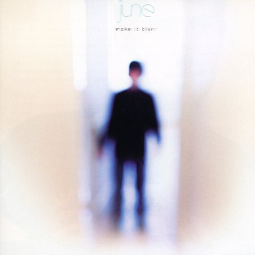 Make It Blur June