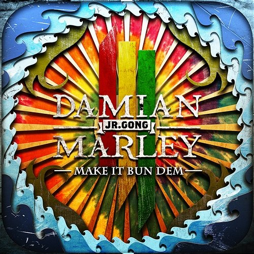 Make It Bun Dem Skrillex, Damian “Jr. Gong” Marley