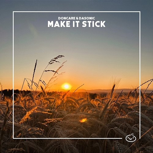 Make It Stick Doncare, daSonic
