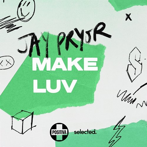 Make Luv Jay Pryor