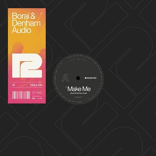 Make Me Borai & Denham Audio