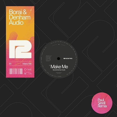 Make Me Borai & Denham Audio