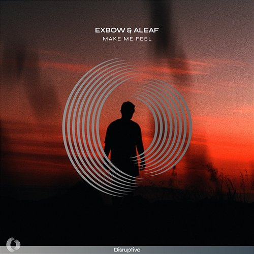 Make Me Feel Exbow & Aleaf