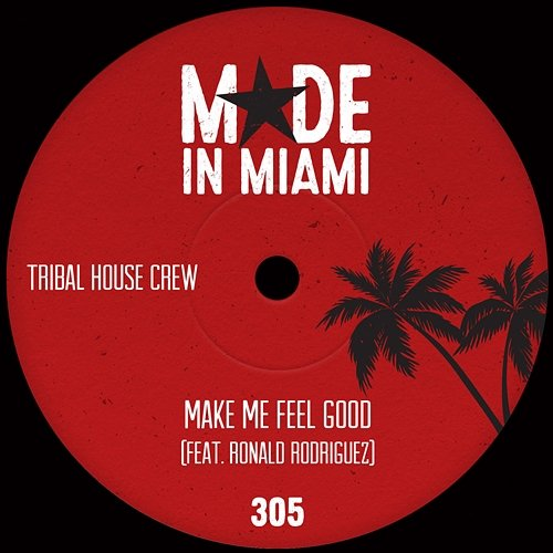 Make Me Feel Good Tribal House Crew