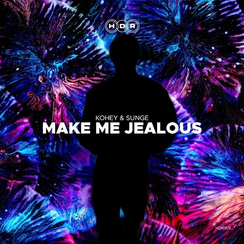 Make Me Jealous Kohey & Sunge