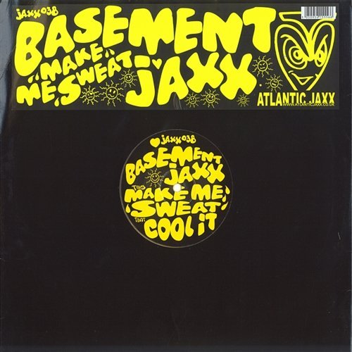 Make Me Sweat Basement Jaxx