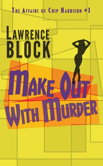 Make Out With Murder Block Lawrence
