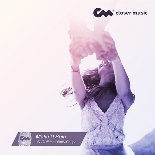 Make U Spin LEAGUE feat. Emily Coupe