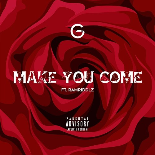 Make You Come GEKO feat. Ramriddlz