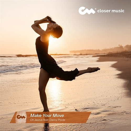 Make Your Move Oh Jazzus feat. Darcy Poole