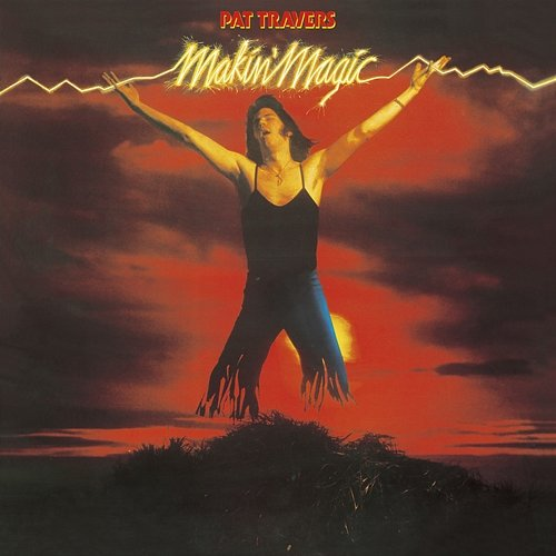 Makin' Magic Pat Travers