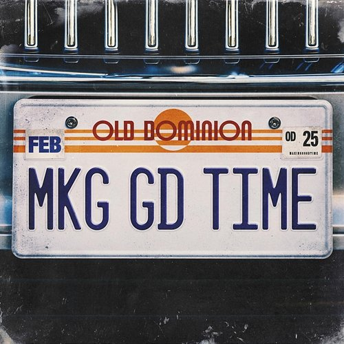 Making Good Time Old Dominion