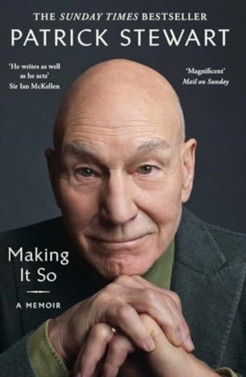 Making It So Patrick Stewart