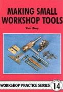 Making Small Workshop Tools Bray Stan