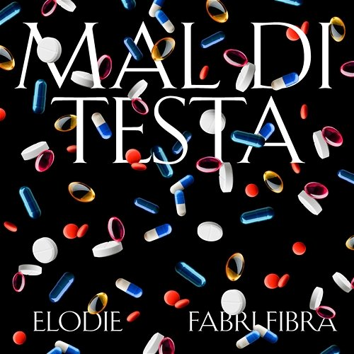 Mal Di Testa Elodie, Fabri Fibra