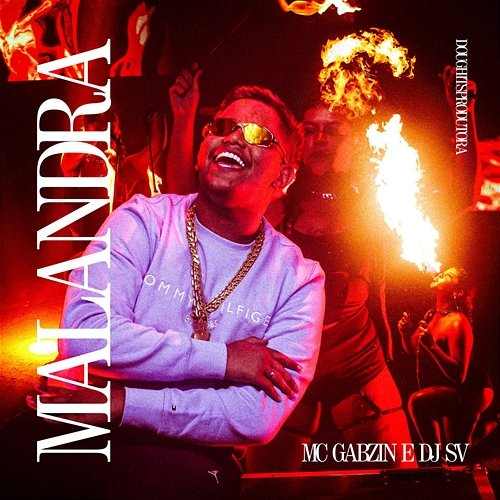 Malandra dj sv, Mc Gabzin