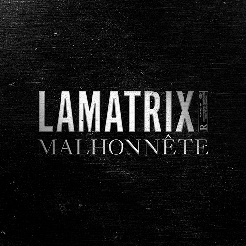 Malhonnête Lamatrix
