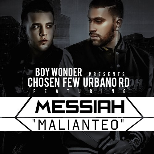 Malianteo Boy Wonder CF feat. Messiah