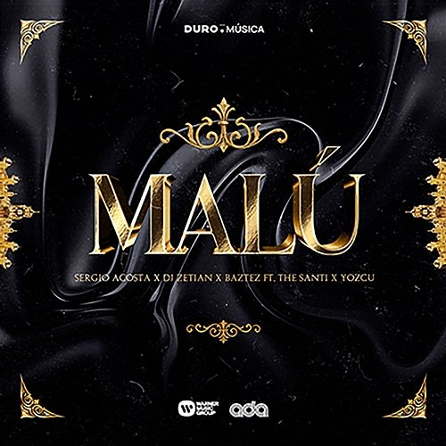Malú Sergio Acosta, Dj Zetian, Baztez, the Santi, yozcu