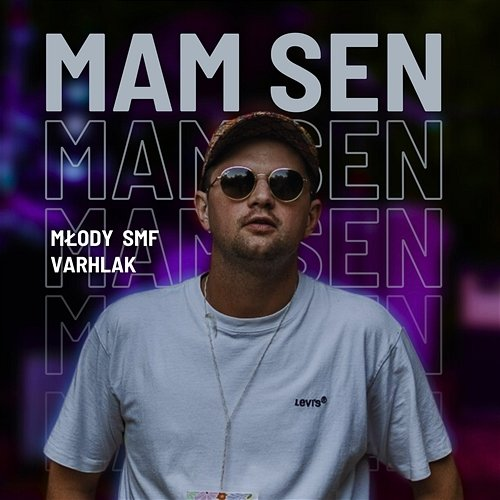 MAM SEN DNB Młody SMF, Varhlak
