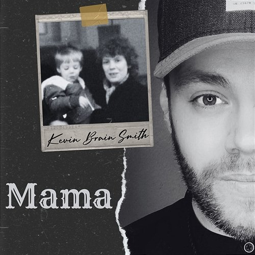 Mama Kevin Brain Smith
