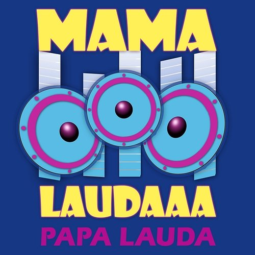 Mama Laudaaa Papa Lauda