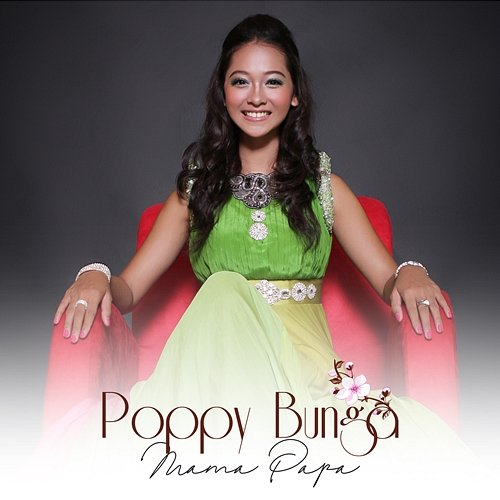 Mama Papa Poppy Bunga