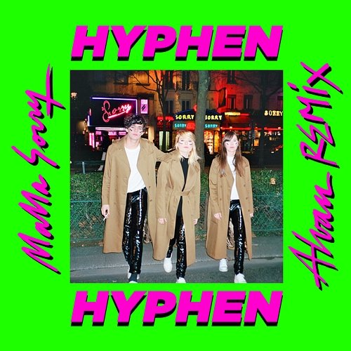 Mama Sorry Hyphen Hyphen