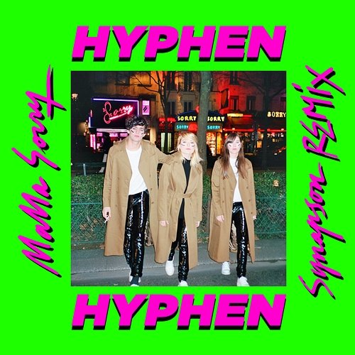Mama Sorry Hyphen Hyphen