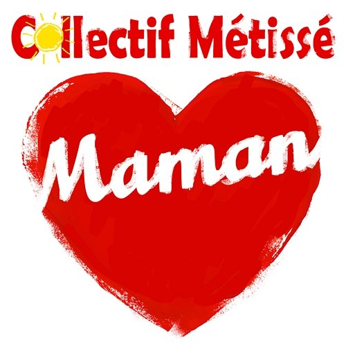 Maman Collectif Métissé