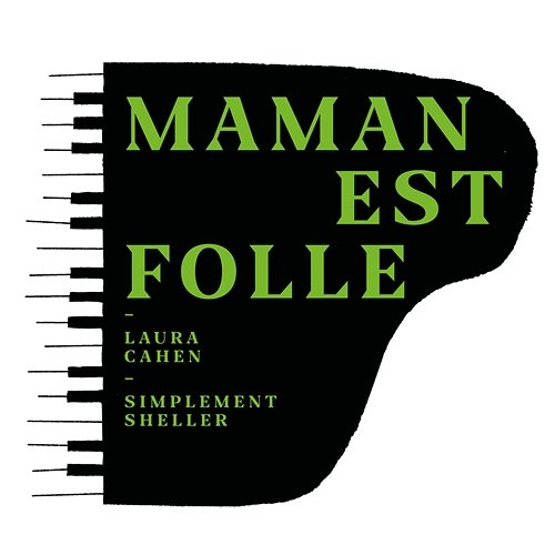 Maman est folle Laura Cahen