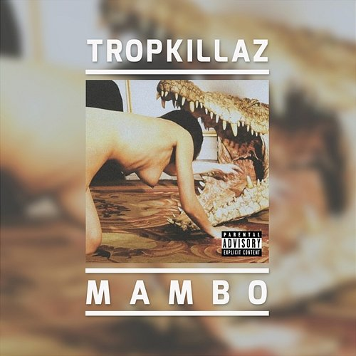 Mambo Tropkillaz