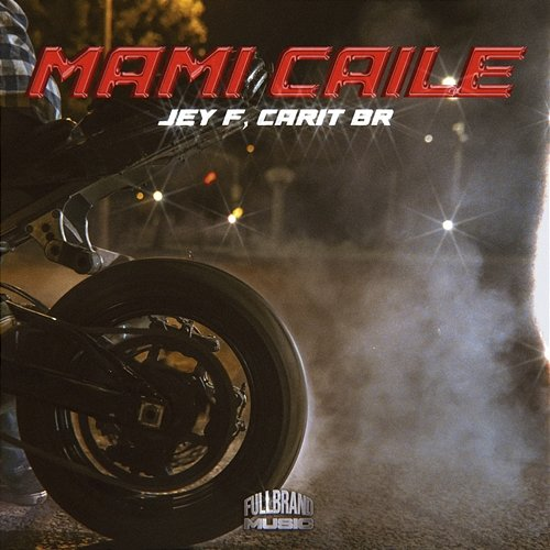 Mami Caile Jey F, Carit Br & Oviña