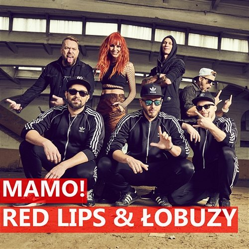 Mamo! Red Lips & Łobuzy