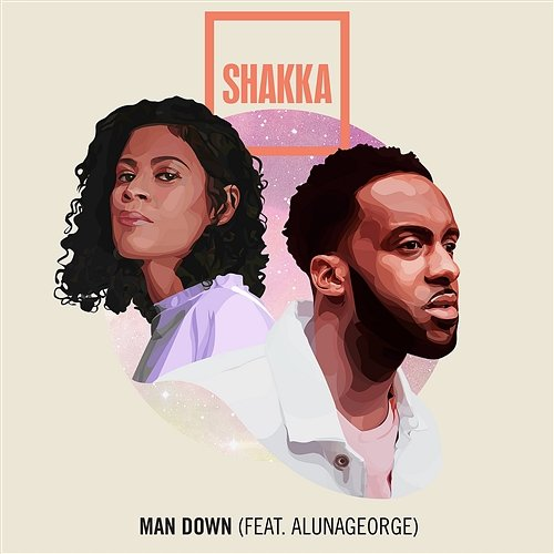 Man Down Shakka feat. AlunaGeorge, Aluna
