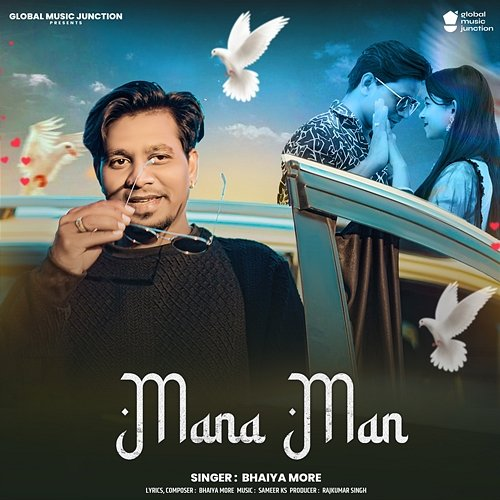 Mana Man Bhaiya More