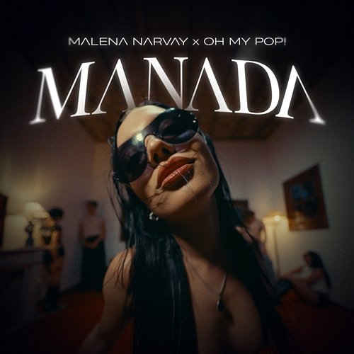 Manada Malena Narvay & Oh My Pop!