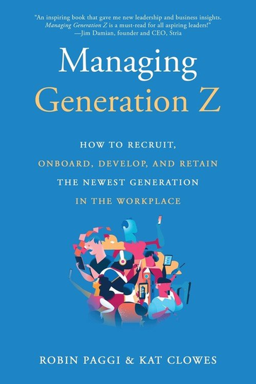 Managing Generation Z Robin Paggi