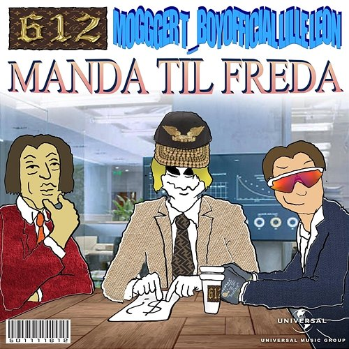 Manda til freda 612 feat. Moggger, T_boyofficial, Lille Leon