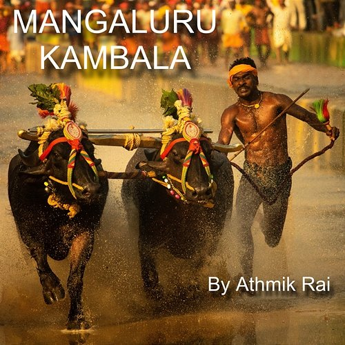 Mangaluru Kambala Athmik Rai & Yathiraj Uppoor